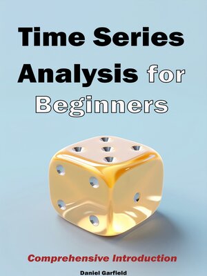 cover image of Time Series Analysis  for Beginners